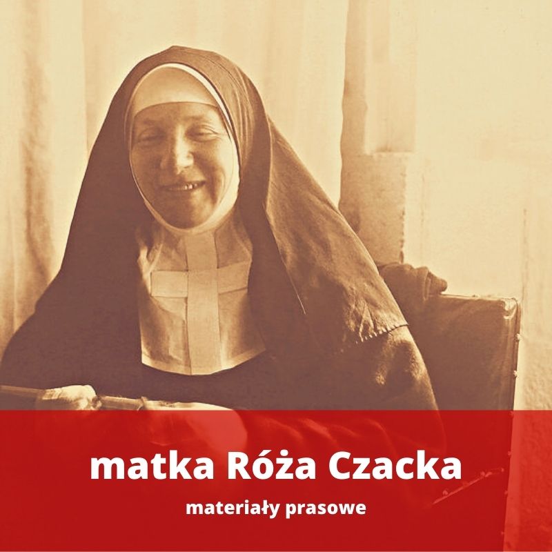 Matka Róża Czacka - wybrane teksty